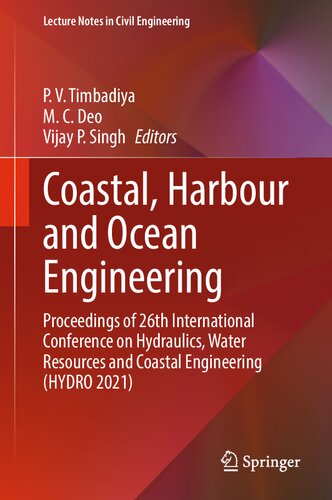 Coastal Harbour And Ocean Engineering Proceedings Of 26th International Conference On Hydraulics Water Resources And Coastal Engineering Hydro 2021 P V Timbadiya
