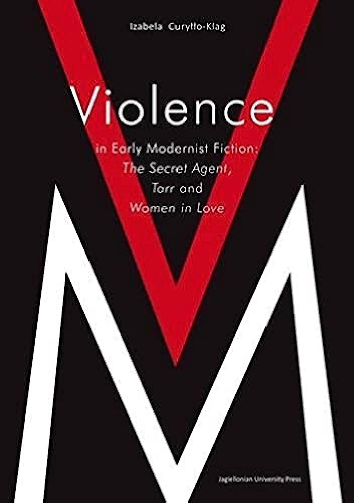 Violence In Early Modernist Fiction Izabela Curyoklag