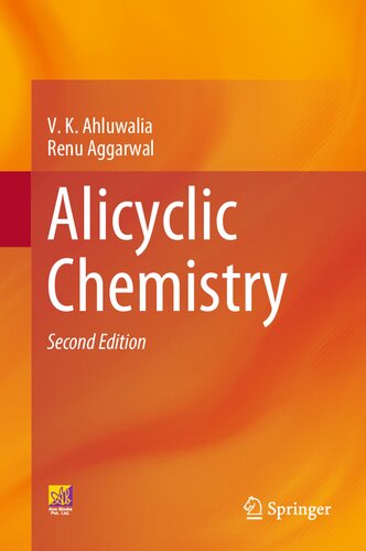 Alicyclic Chemistry 2nd 2nd Edition Vk Ahluwalia Renu Aggarwal