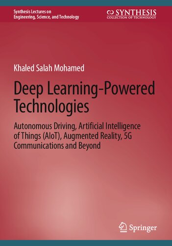 Deep Learningpowered Technologies Autonomous Driving Artificial Intelligence Of Things Aiot Augmented Reality 5g Communications And Beyond Khaled Salah Mohamed