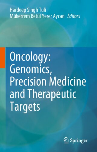 Oncology Genomics Precision Medicine And Therapeutic Targets Hardeep Singh Tuli