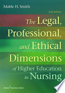 The Legal Professional And Ethical Dimensions Of Education In Nursing 2nd Edition Mable H Smith