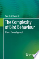 The Complexity Of Bird Behaviour A Facet Theory Approach Paul M W Hackett