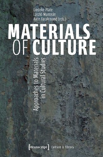 Materials Of Culture 1st Edition Liedeke Plate Lszl Munten