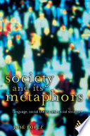 Society And Its Metaphors Jose Lopez