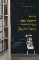 Reading Alice Munro With Jacques Lacan Jennifer Murray