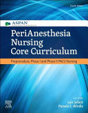 Perianesthesia Nursing Core Curriculum 4th Edition Aspan Lois Schick