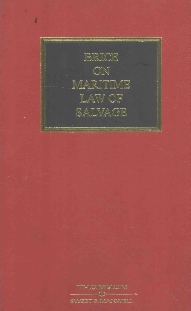 Brice On Maritime Law Of Salvage 1st Edition Geoffrey Brice