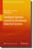 Intelligent Optimal Control For Distributed Industrial Systems Shaoyuan Li