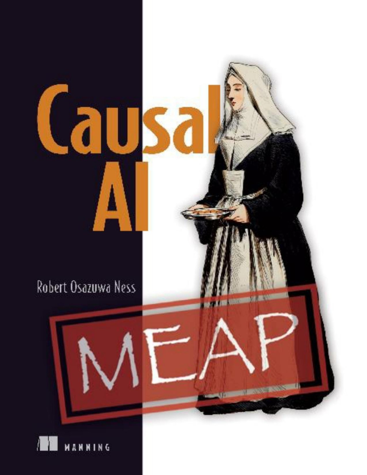 Causal Ai Meap V04 Chapters 1 To 5 Of 14 Robert Osazuwa Ness