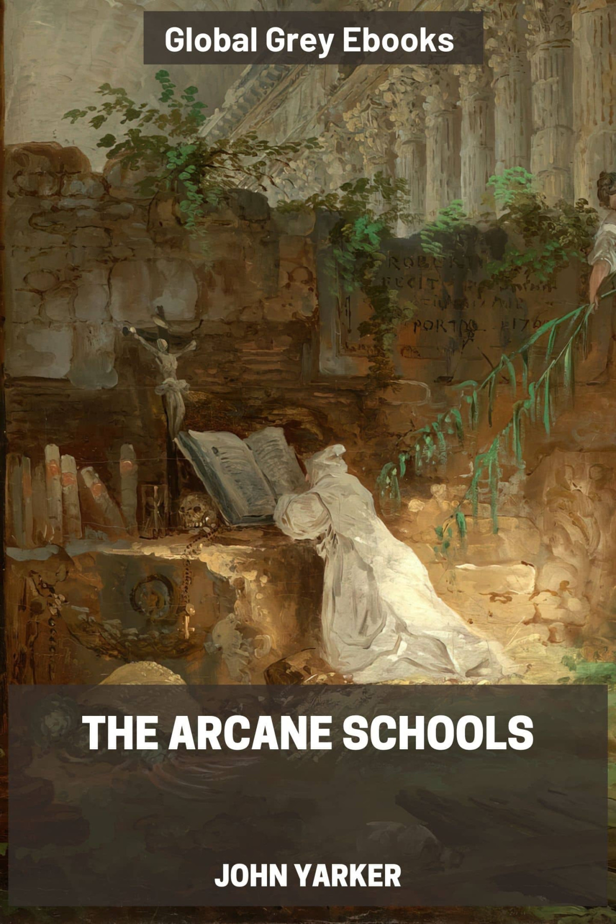 Arcane Schools John Yarker