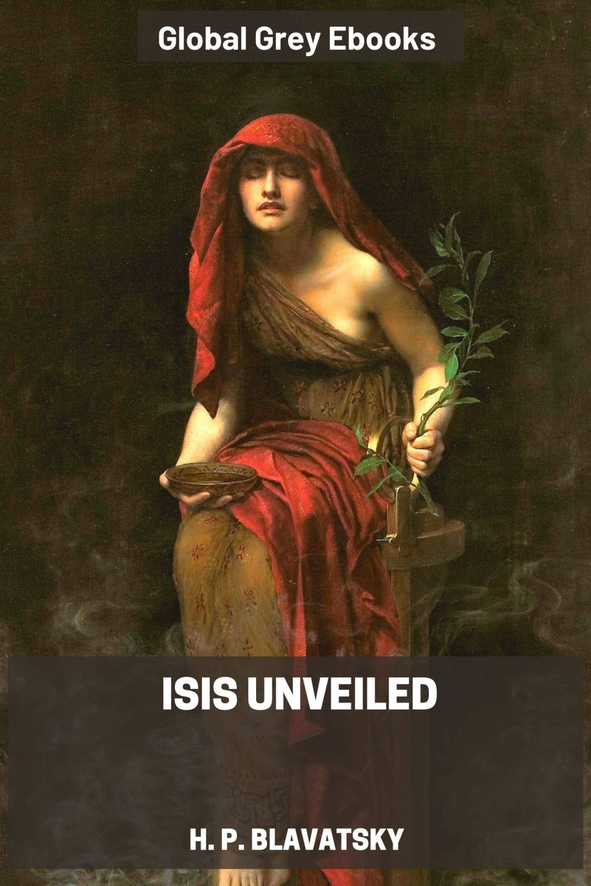 Isis Unveiled H P Blavatsky