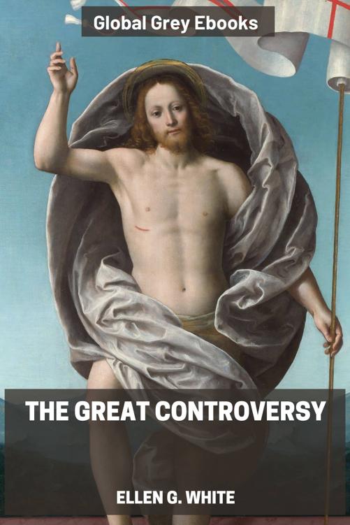 The Great Controversy Ellen G White