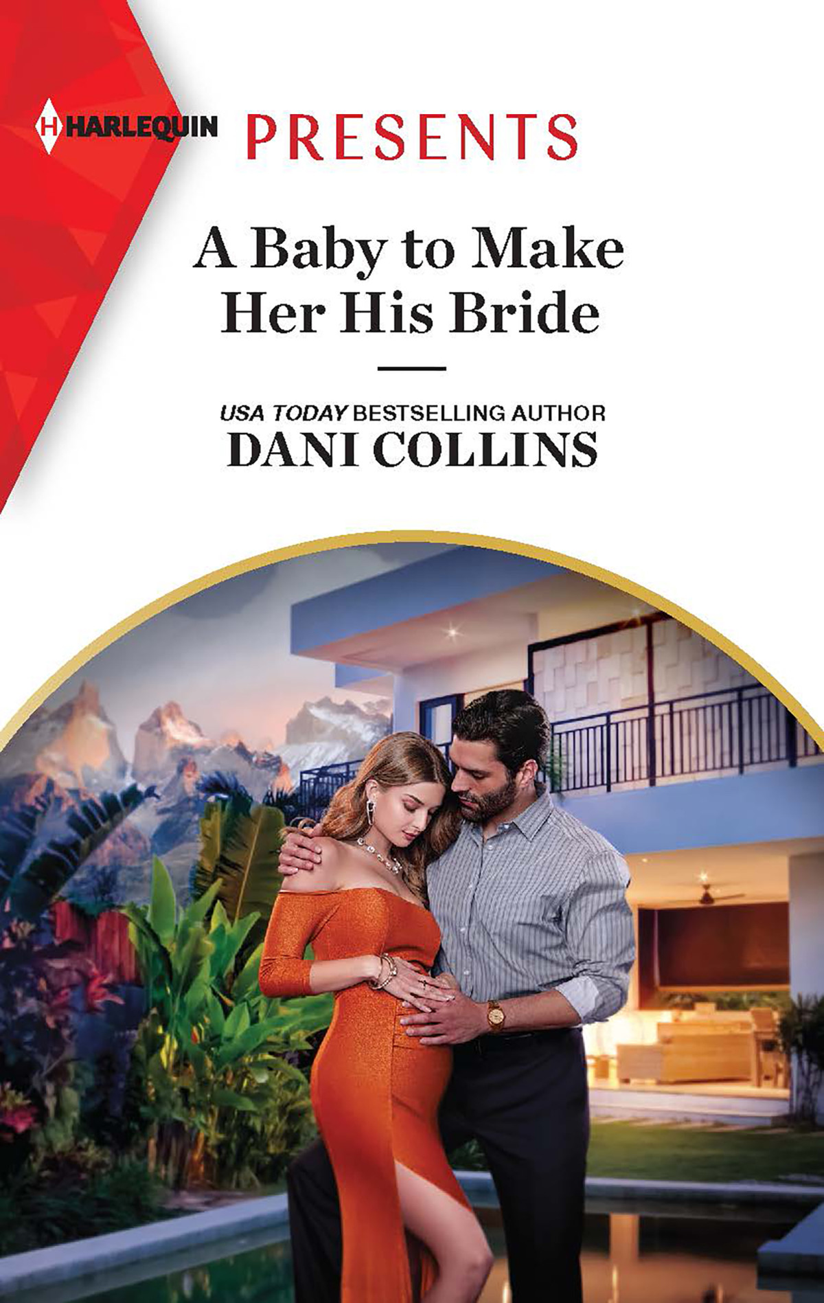 A Baby To Make Her His Bride Dani Collins