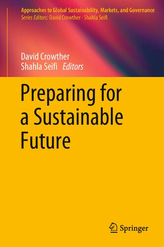 Preparing For A Sustainable Future David Crowther Shahla Seifi