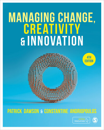 Managing Change Creativity And Innovation 4th Edition Patrick Dawson