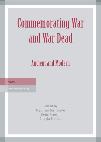 Commemorating War And War Dead Maurizio Giangiulio Elena Franchi
