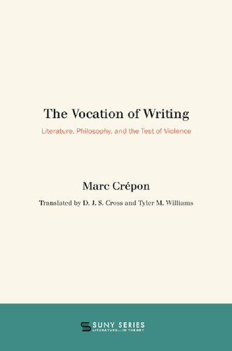 The Vocation Of Writing Marc Crpon