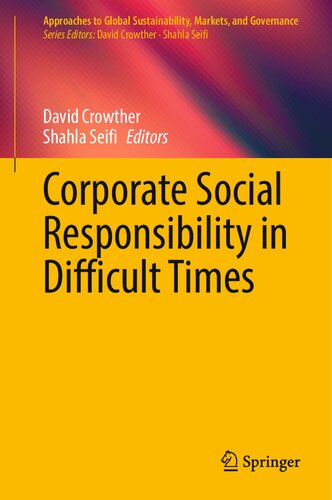 Corporate Social Responsibility In Difficult Times David Crowther