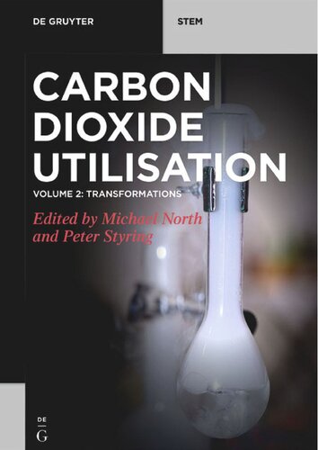 Carbon Dioxide Utilization Volume 2 Transformations North M