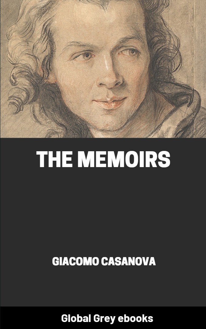 The Memoirs Of Casanova Giacomo Casanova
