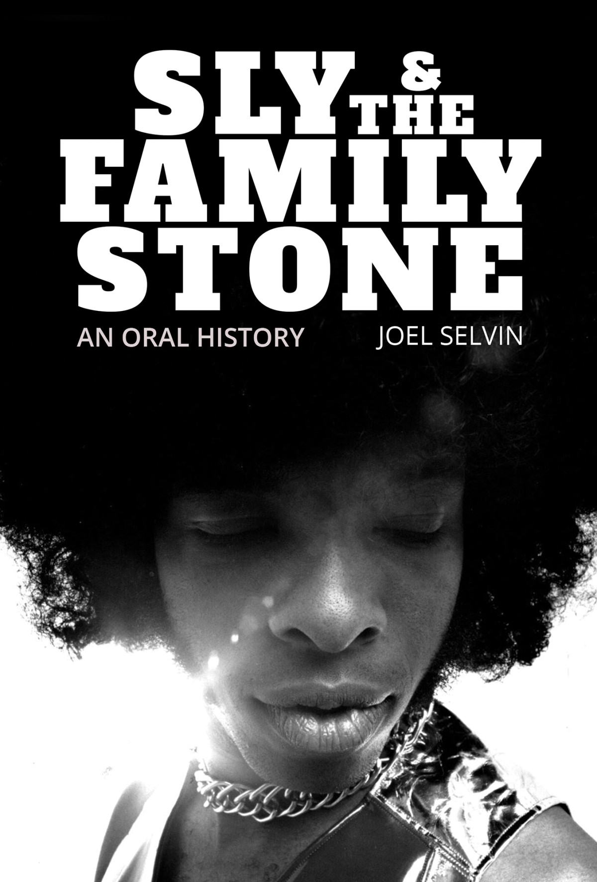 Sly The Family Stone Joel Selvin