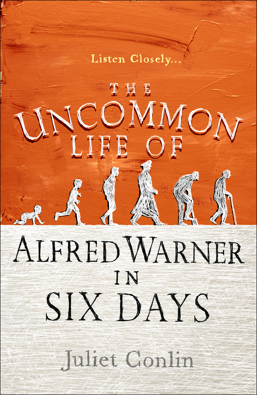 The Uncommon Life Of Alfred Warner In Six Days Juliet Conlin