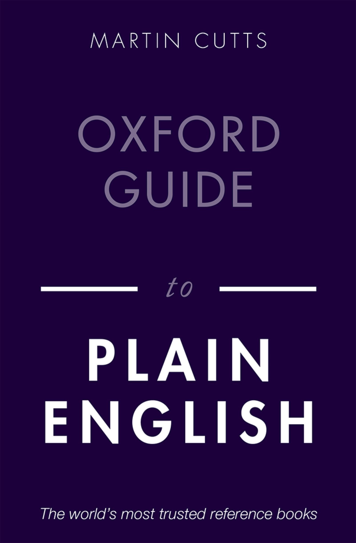 Oxford Guide To Plain English Martin Cutts