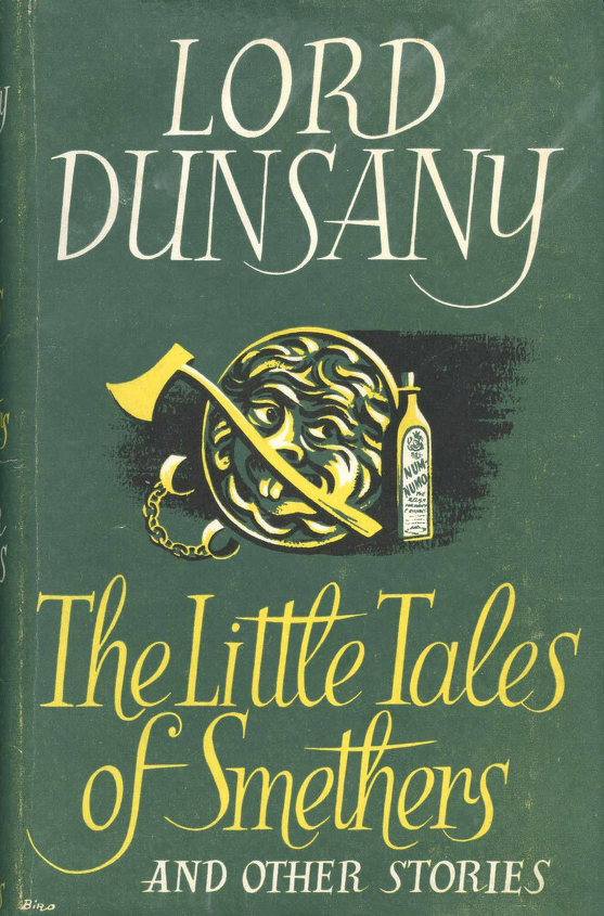 Two Bottles Of Relish The Little Tales Of Smethers And Other Stories Lord Dunsany