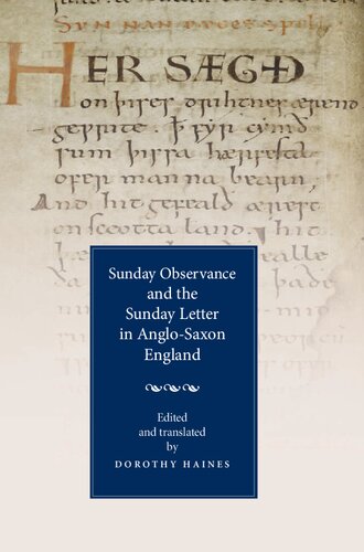Sunday Observance And The Sunday Letter In Anglosaxon England Dorothy Haines Ed