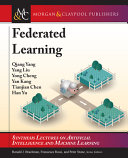 Federated Learning Qiang Yang Yang Liu Tianjian Chen Yong Cheng