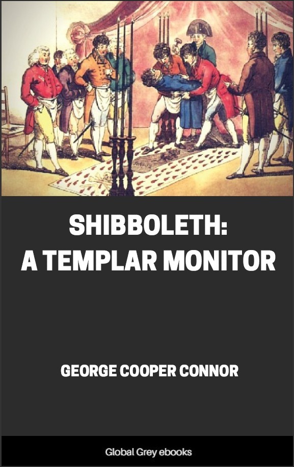 Shibboleth A Templar Monitor George Cooper Connor