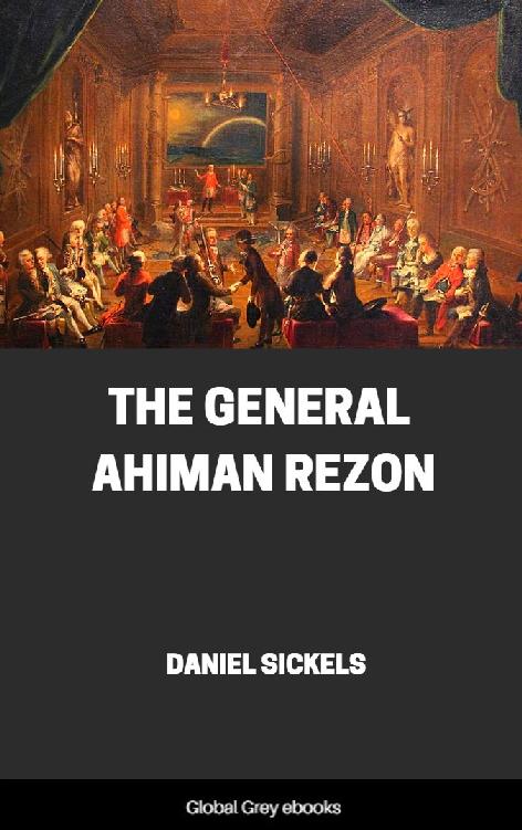 The General Ahiman Rezon Daniel Sickels