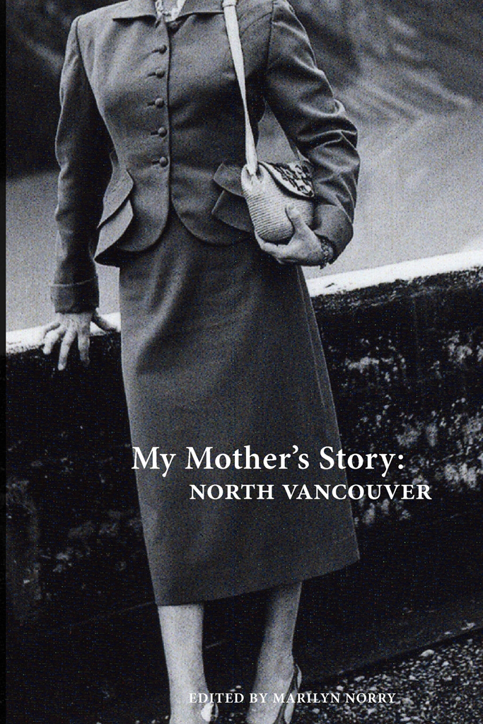 My Mothers Story Marilyn Norry