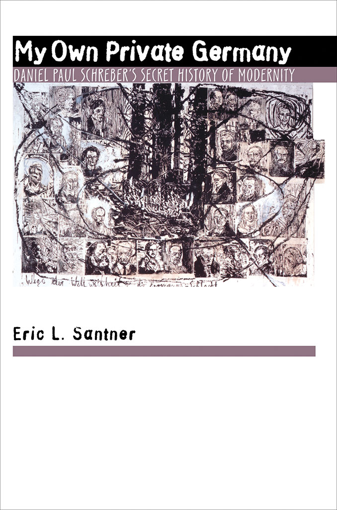 My Own Private Germany Eric L Santner