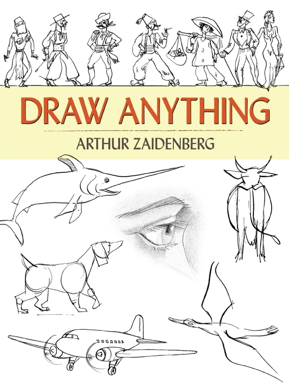 Draw Anything Arthur Zaidenberg