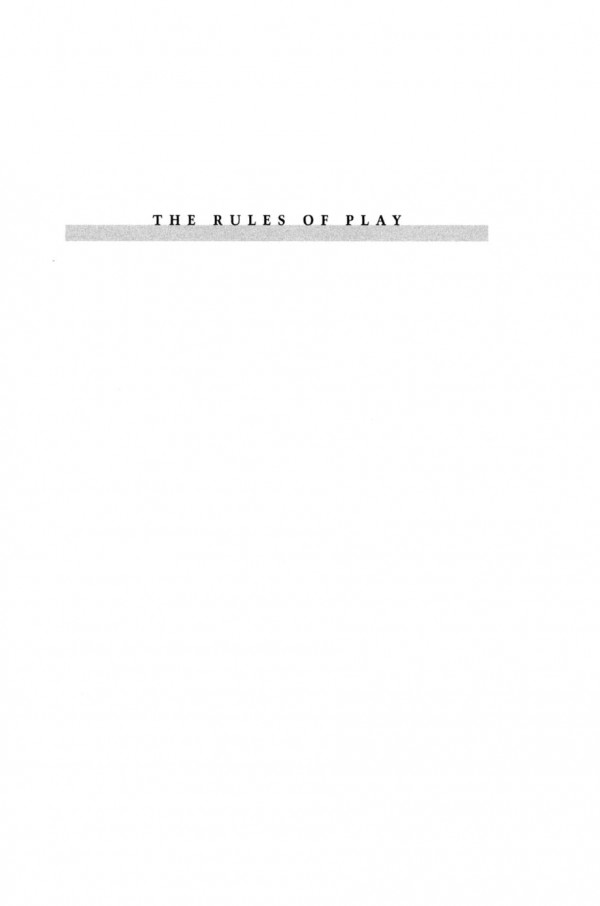 The Rules Of Play 1st Edition David Richard Leheny
