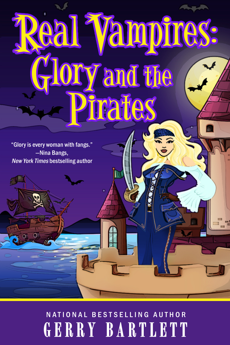 Real Vampires Glory And The Pirates Gerry Bartlett
