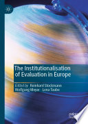 The Institutionalisation Of Evaluation In Europe Reinhard Stockmann