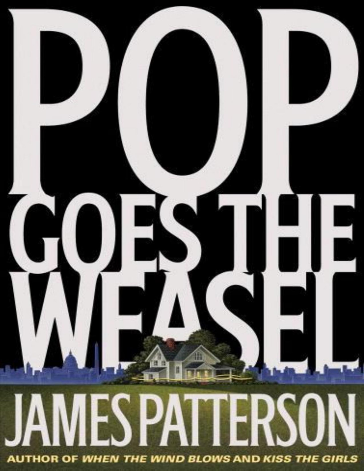 Pop Goes The Weasel Alex Cross 05 James Patterson