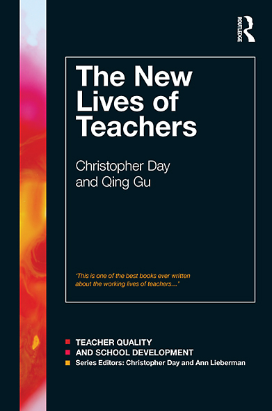 The New Lives Of Teachers Christopher Day Qing Gu