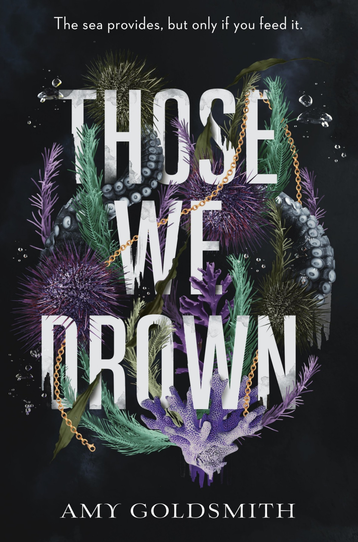 Those We Drown Amy Goldsmith