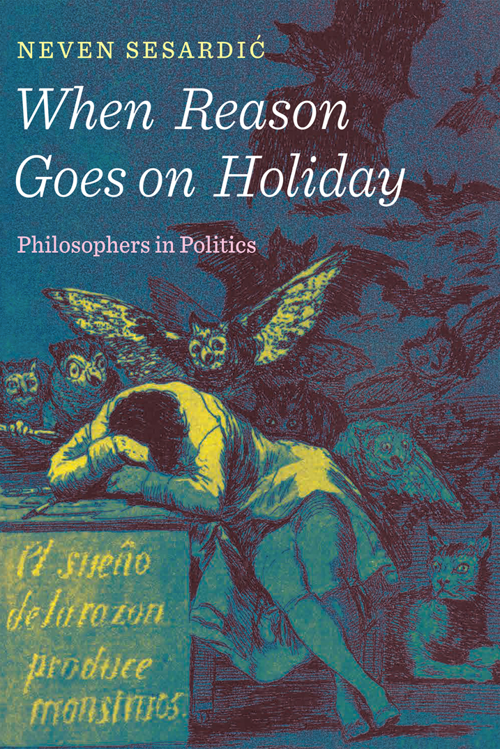 When Reason Goes On Holiday Neven Sesardic