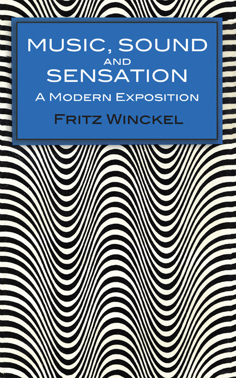 Music Sound And Sensation A Modern Exposition Dover Books On Physics 1st Edition Winckel
