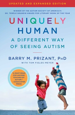 Uniquely Human Updated And Expanded Barry M Prizant Tom Fieldsmeyer