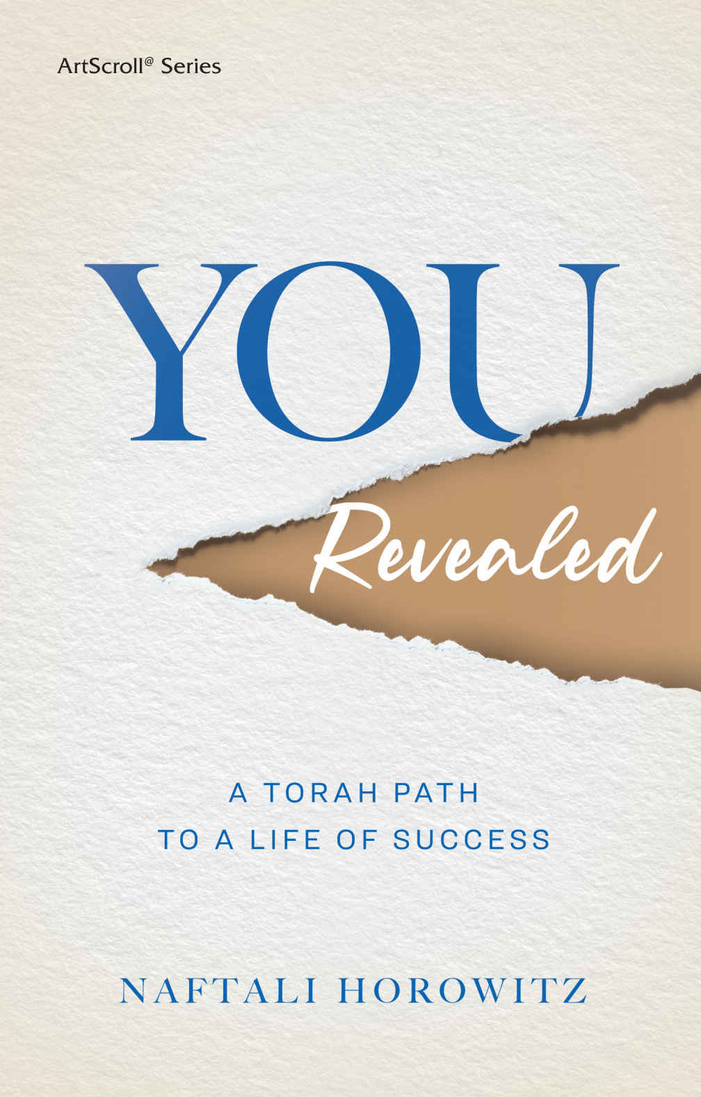 You Revealed A Torah Path To A Life Of Success Naftali Horowitz