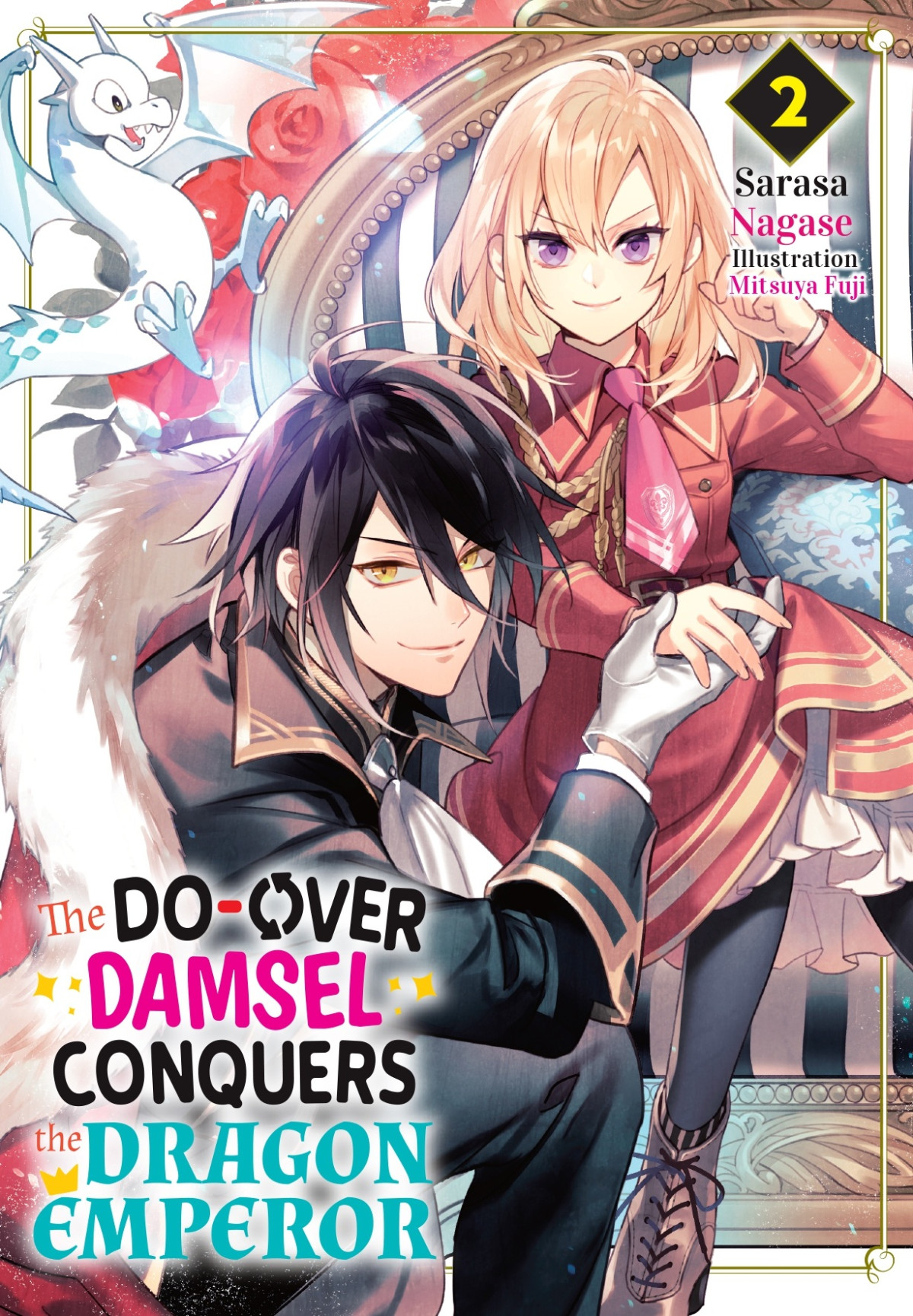 The Doover Damsel Conquers The Dragon Emperor Vol2 Sarasa Nagase