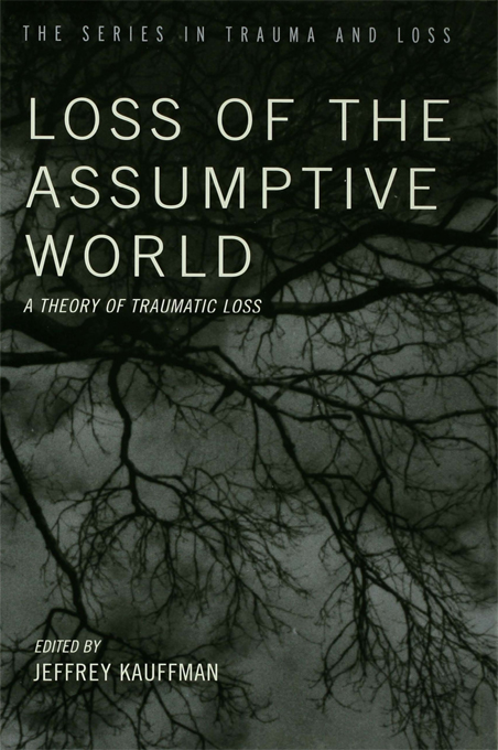 Loss Of The Assumptive World Jeffrey Kauffman