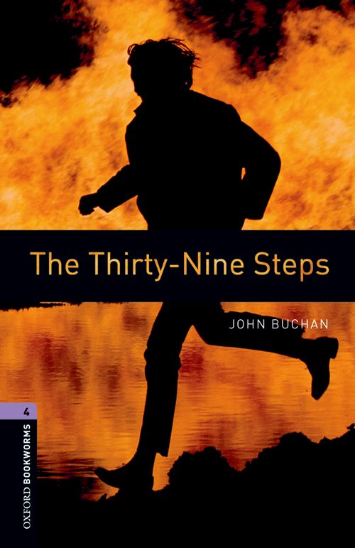 The Thirtynine Steps Oxford Bookworms 4 John Buchan Nick Bullard