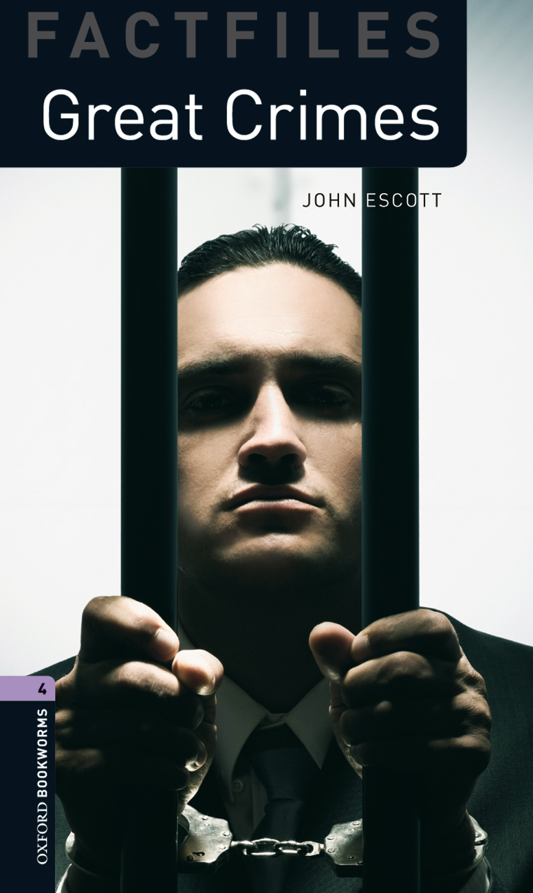 Great Crimes Oxford Bookworms 4 1st Edition Escott F John